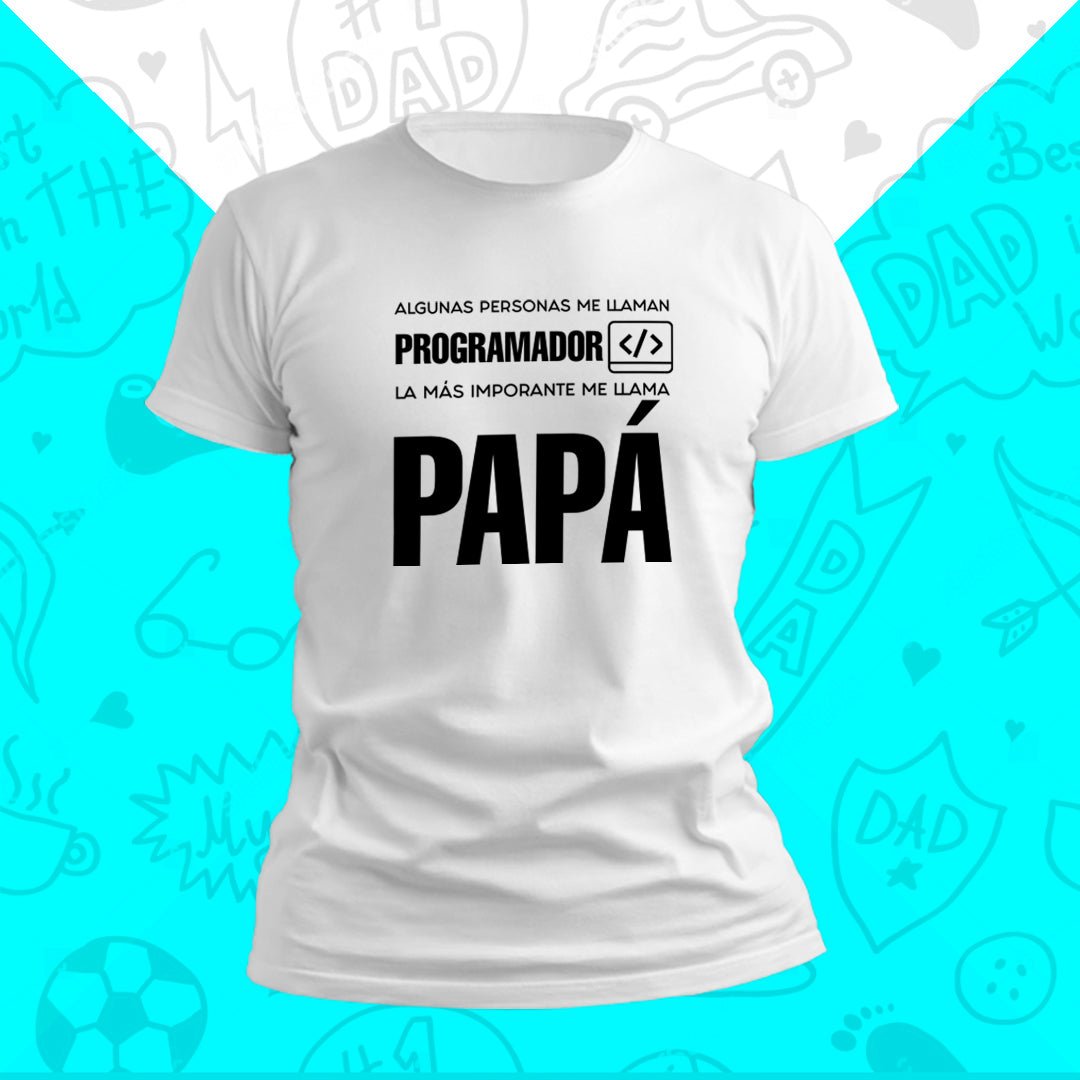 PARA PAPÁ! CAMISETA PAPÁ PROGRAMADOR